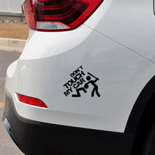 "Don't Touch My Car!"  Decal